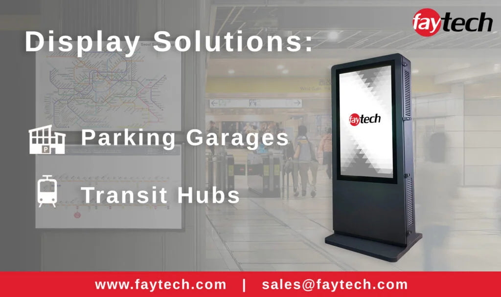 Parking Garage and Transit Hub Display Solutions
